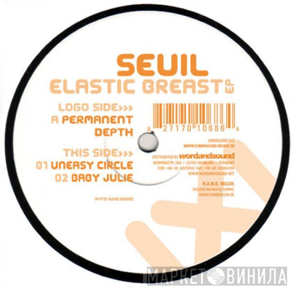 Seuil - Elastic Breast EP