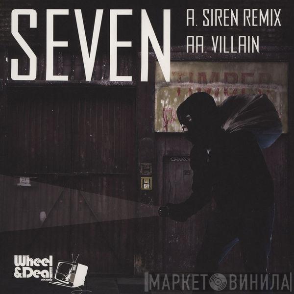 Seven  - Siren (Remix) / Villain