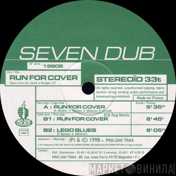Seven Dub - Run For Cover