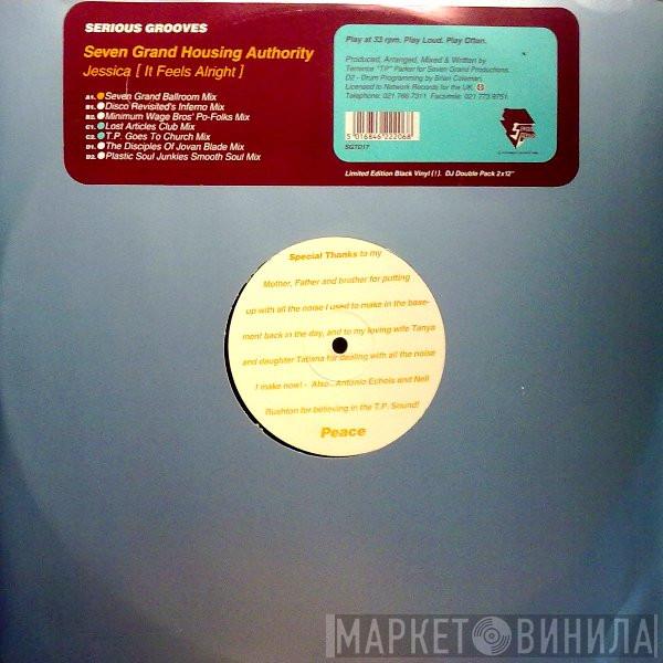 Seven Grand Housing Authority - Jessica (It Feels Alright)