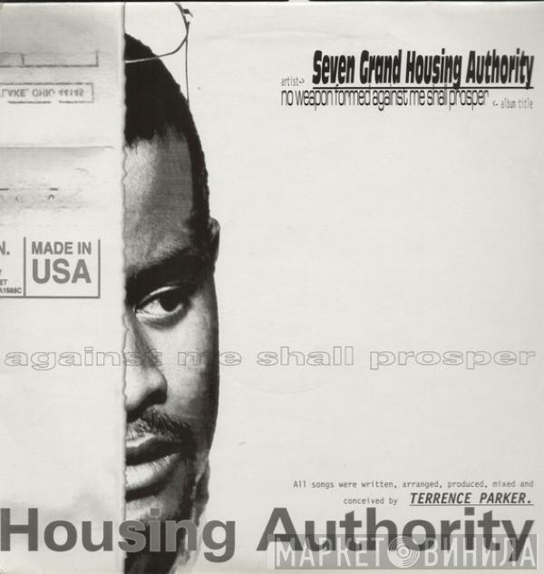 Seven Grand Housing Authority - No Weapon Formed Against Me Shall Prosper