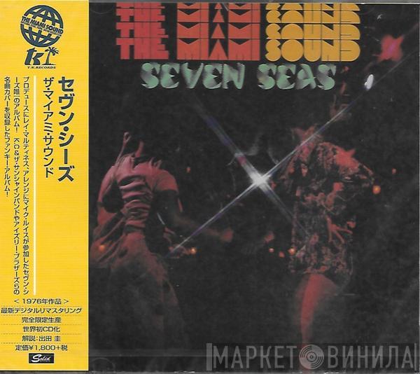  Seven Seas   - The Miami Sound