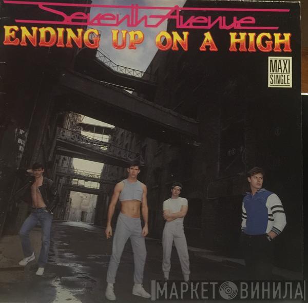 Seventh Avenue - Ending Up On A High