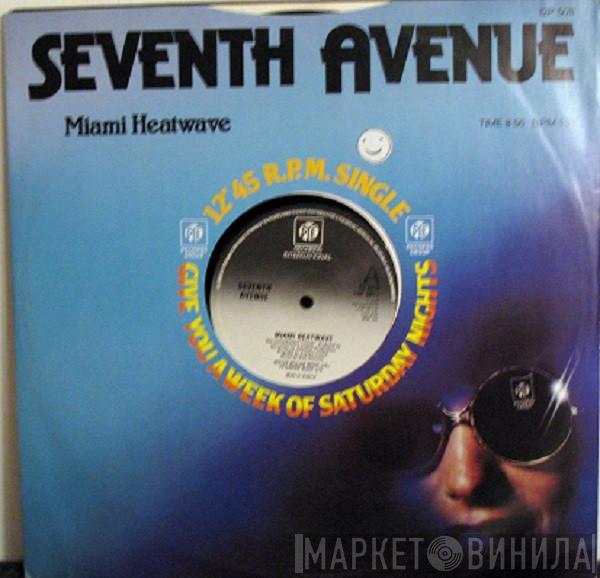 Seventh Avenue - Miami Heatwave