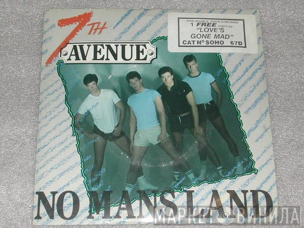  Seventh Avenue  - No Man's Land