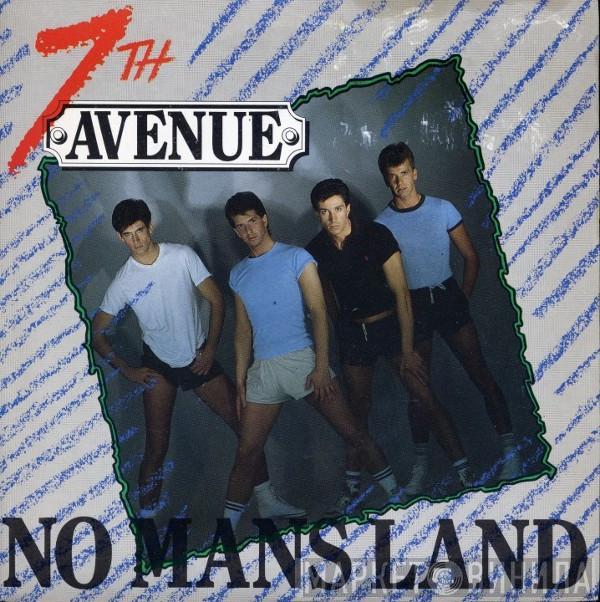  Seventh Avenue  - No Mans Land