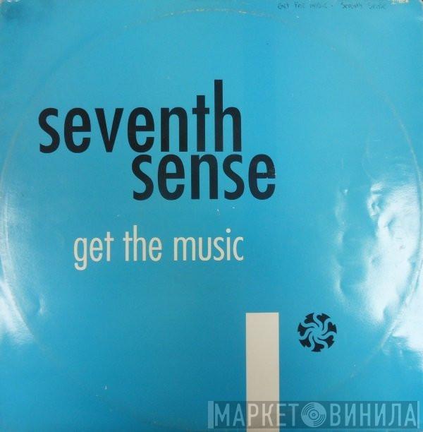 Seventh Sense - Get The Music