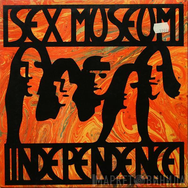 Sex Museum - Independence