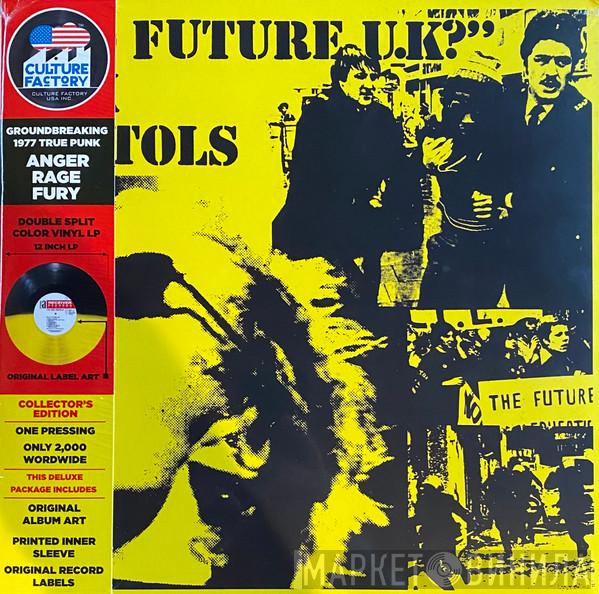  Sex Pistols  - "No Future U.K?"