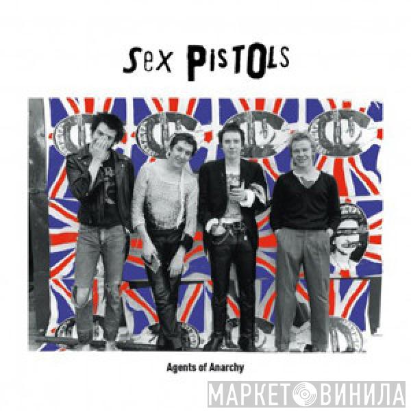 Sex Pistols - Agents Of Anarchy