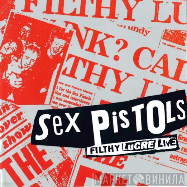  Sex Pistols  - Filthy Lucre Live