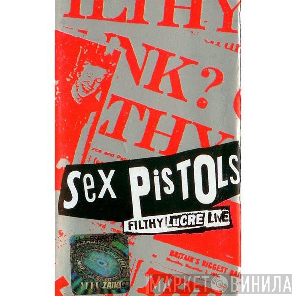 Sex Pistols - Filthy Lucre Live