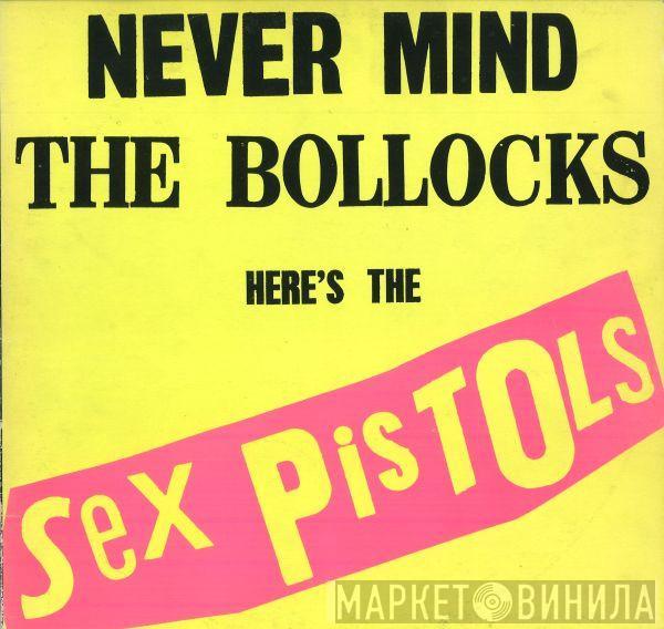 Sex Pistols - Never Mind The Bollocks Here's The Sex Pistols
