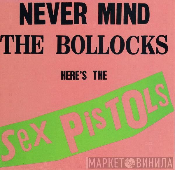  Sex Pistols  - Never Mind The Bollocks Here's The Sex Pistols