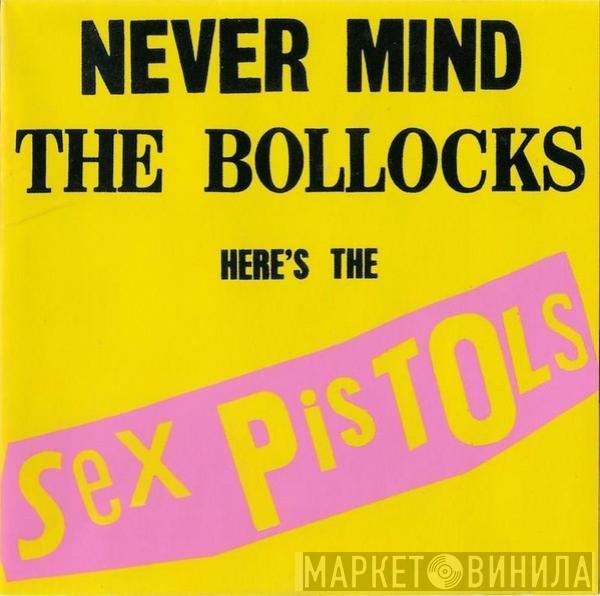  Sex Pistols  - Never Mind The Bollocks Here's The Sex Pistols