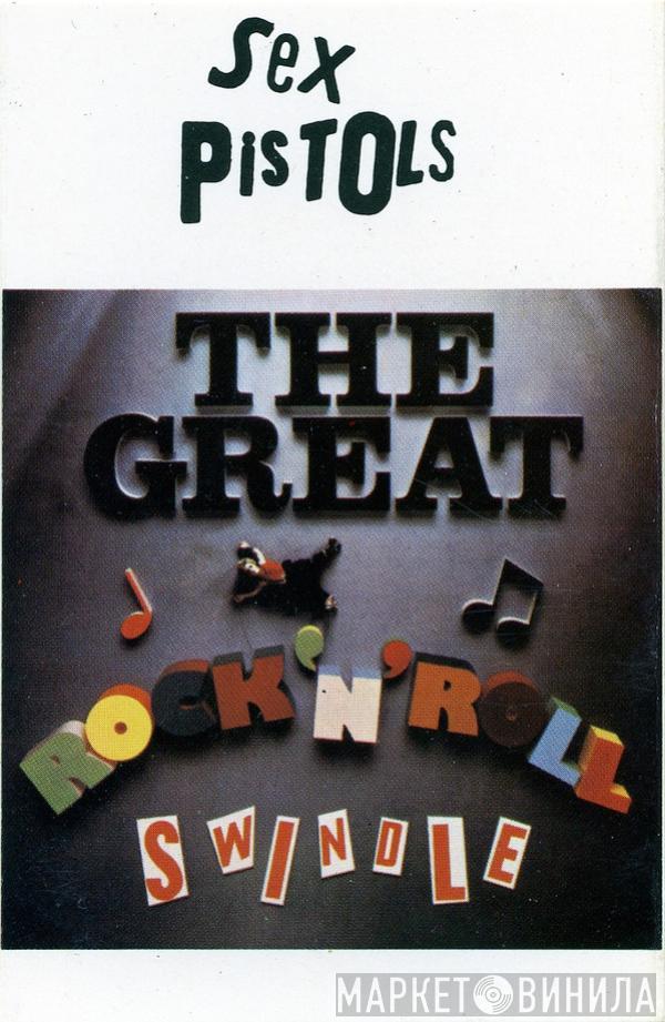  Sex Pistols  - The Great Rock 'N' Roll Swindle