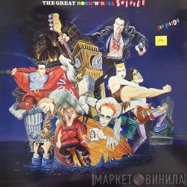 Sex Pistols - The Great Rock 'N' Roll Swindle