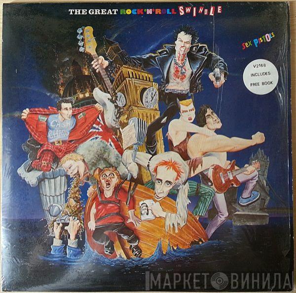 Sex Pistols - The Great Rock 'N' Roll Swindle