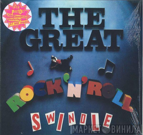 Sex Pistols  - The Great Rock 'N' Roll Swindle