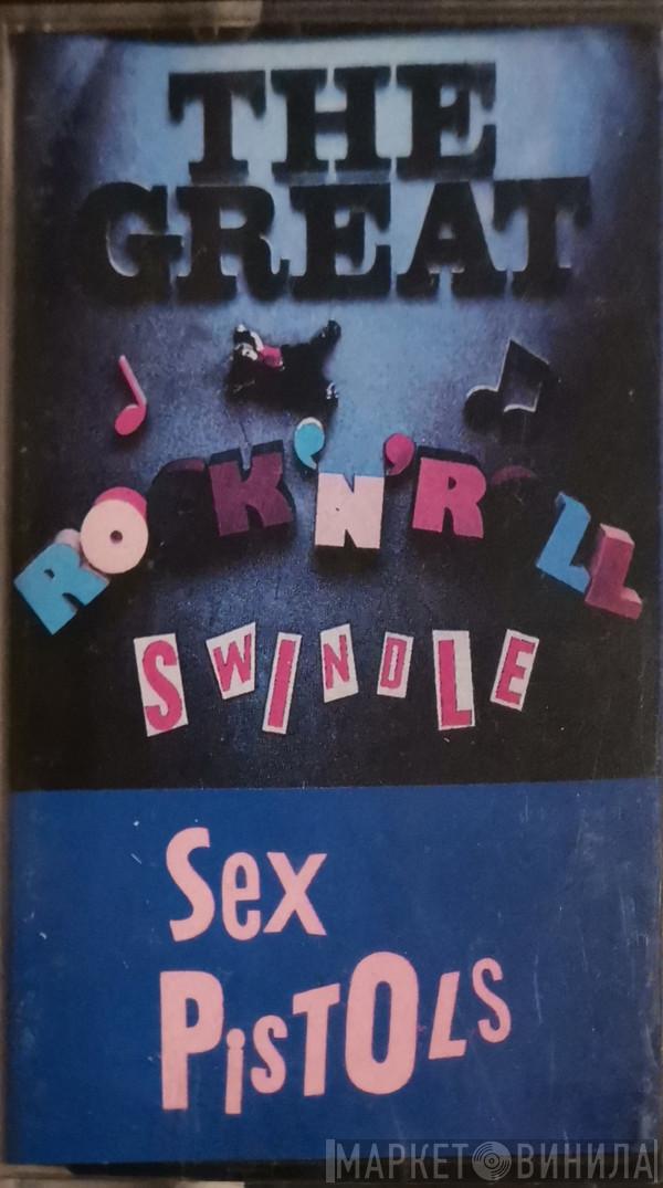  Sex Pistols  - The Great Rock 'N' Roll Swindle