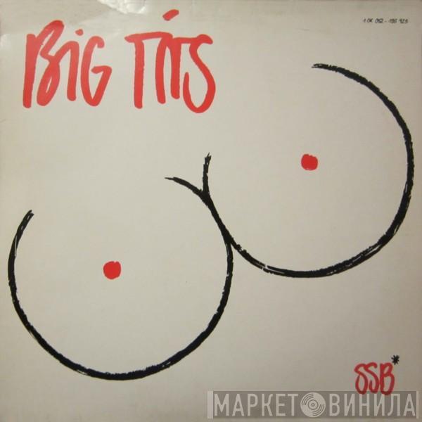  Sex Shop Boys  - Big Tits