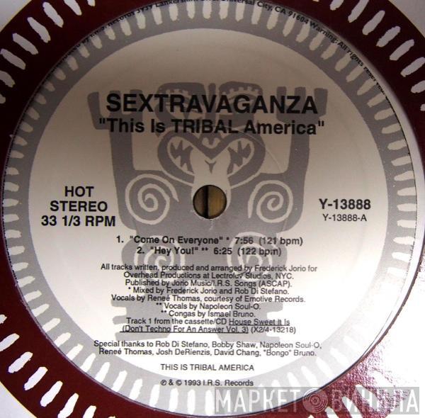 Sextravaganza - This Is TRIBAL America