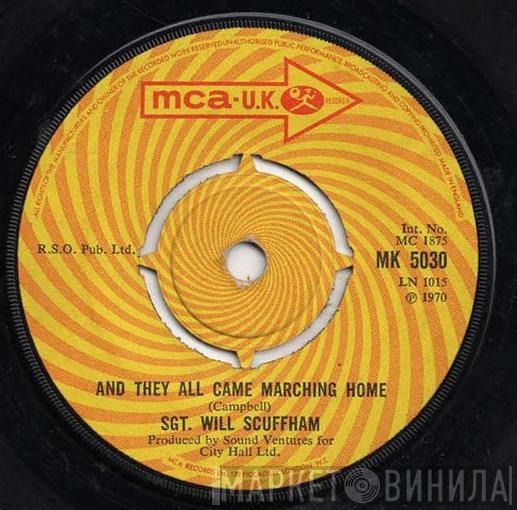 Sgt. Will Scuffham - And They All Came Marching Home / Lilli Marlene