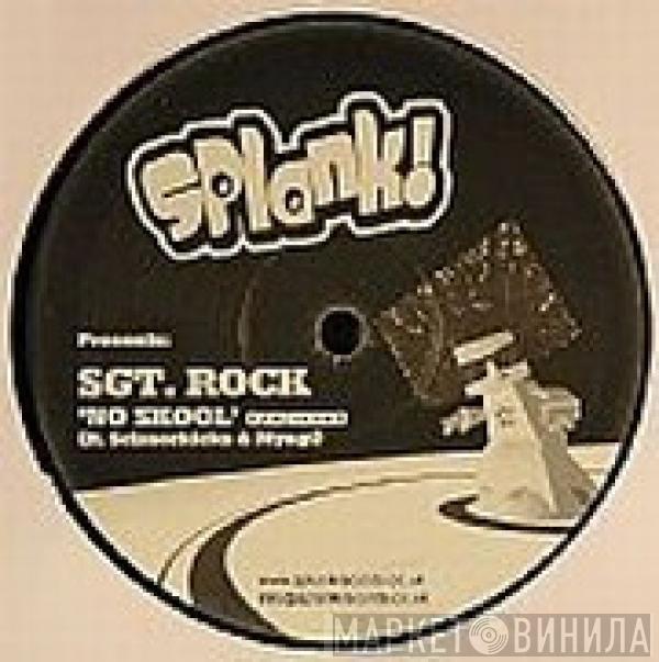 Sgt. Rock - No Skool (Remixes)