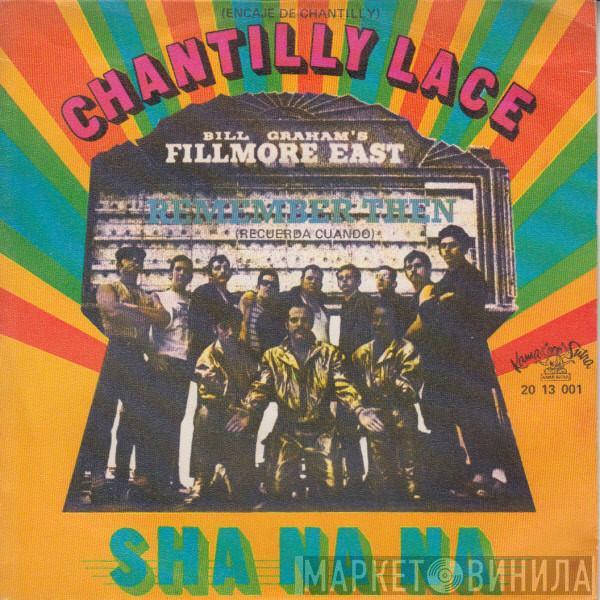 Sha Na Na - Chantilly Lace = Encaje De Chantilly