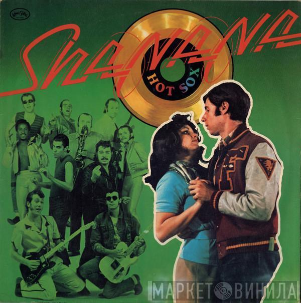 Sha Na Na - Hot Sox