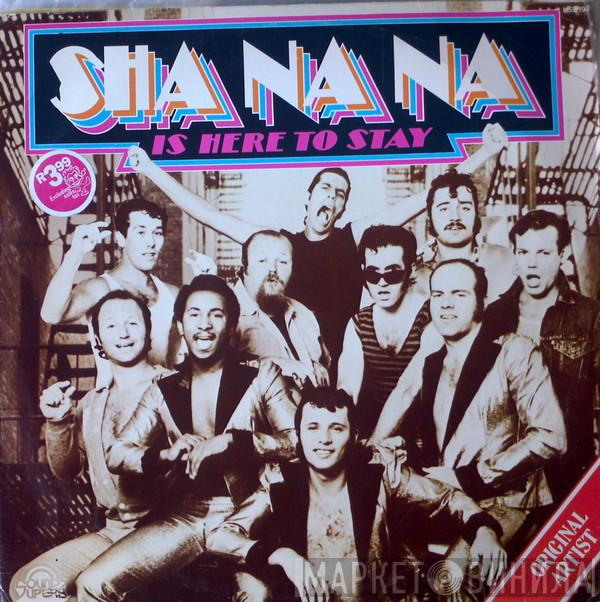 Sha Na Na - Sha Na Na Is Here To Stay