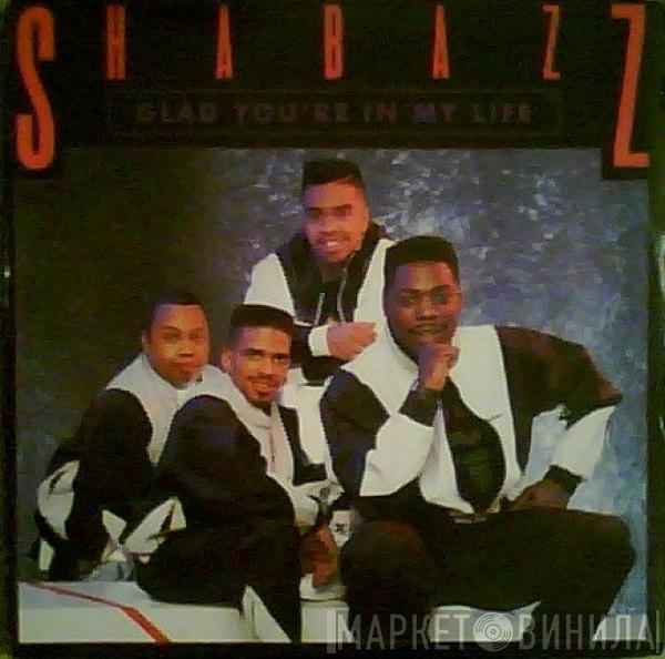 Shabazz - Glad You're In My Life