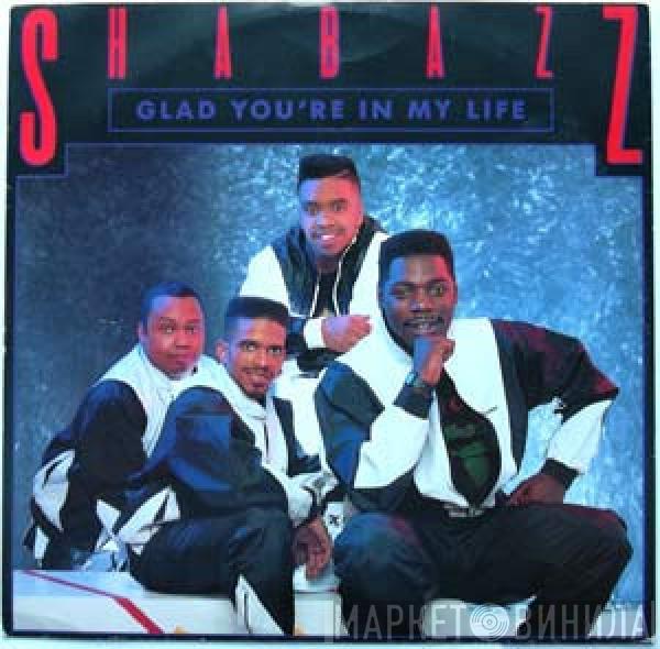 Shabazz - Glad You're In My Life