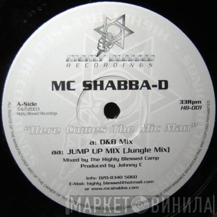 Shabba D - Here Comes The Mic Man