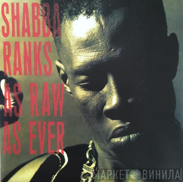 Shabba Ranks - As Raw As Ever
