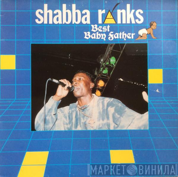 Shabba Ranks - Best Baby Father