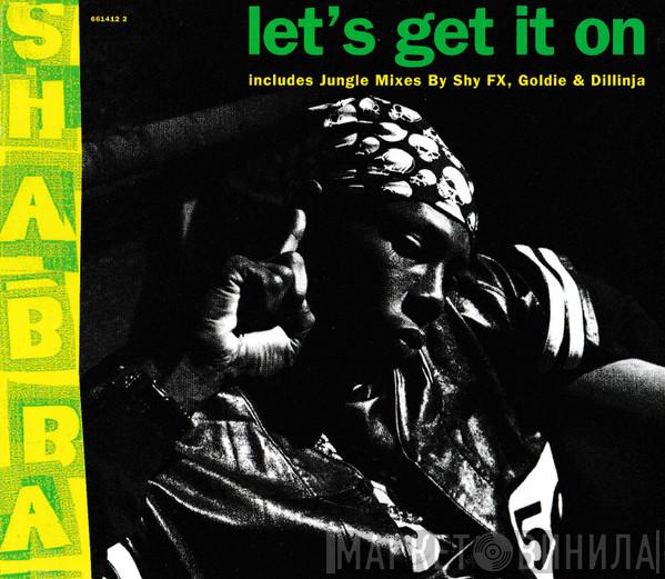 Shabba Ranks - Let's Get It On