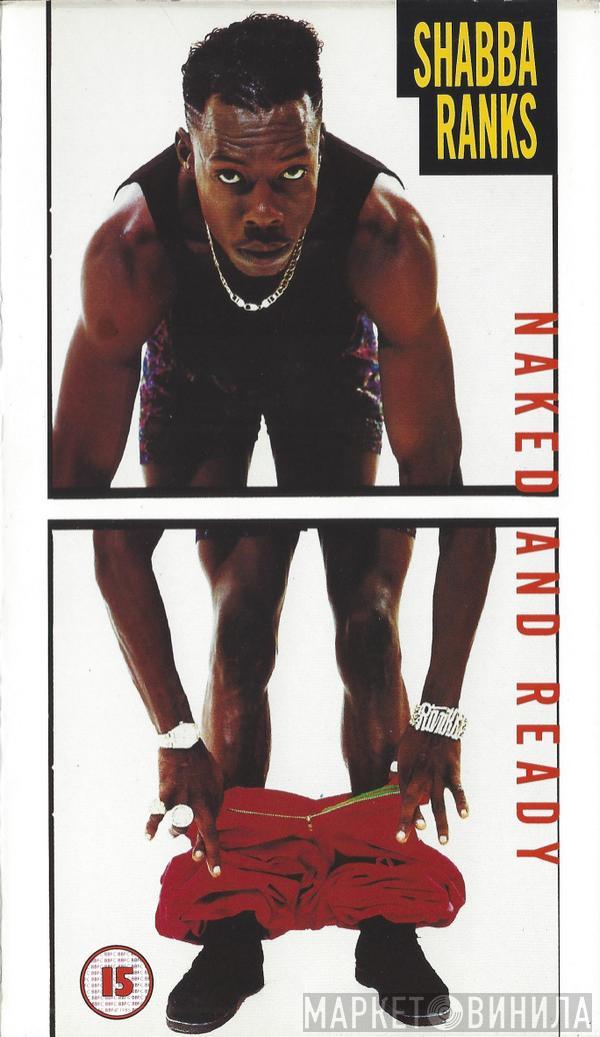  Shabba Ranks  - Naked And Ready