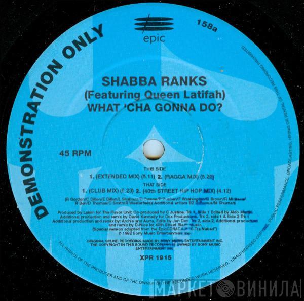 Shabba Ranks, Queen Latifah - What 'Cha Gonna Do?