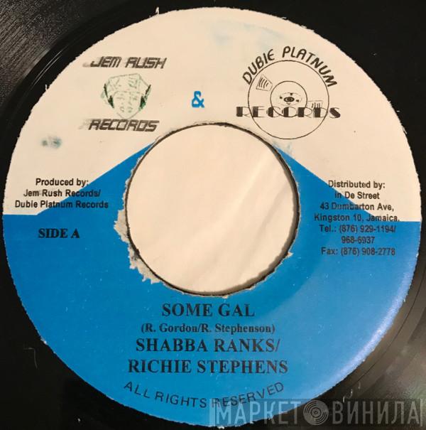 Shabba Ranks, Richie Stephens - Some Gal