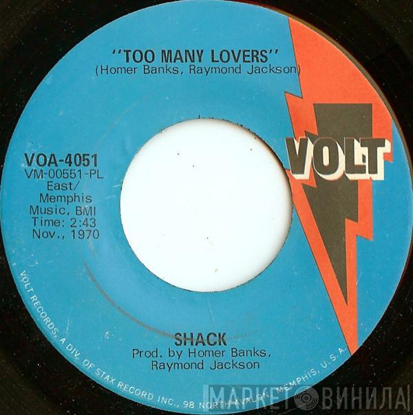 Shack  - Too Many Lovers