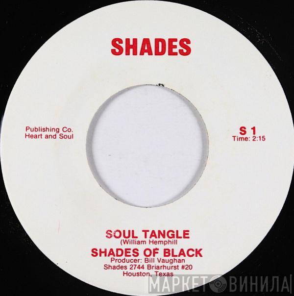 Shades Of Black , Sugar Boy - Soul Tangle / Free Man