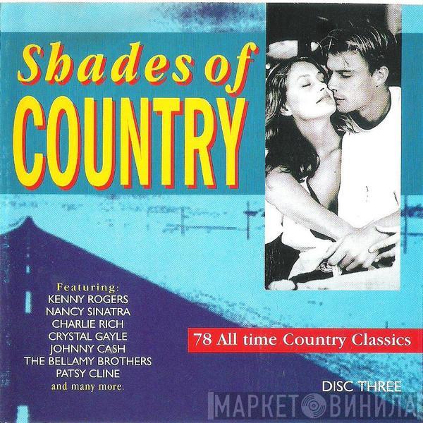  - Shades Of Country Disc Three