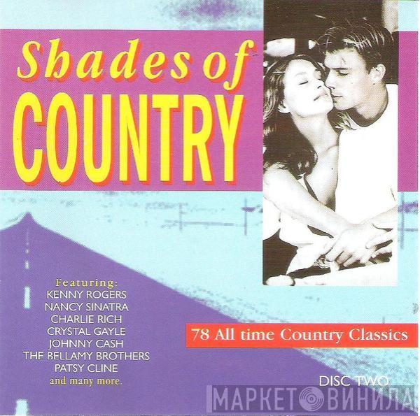  - Shades Of Country Disc Two