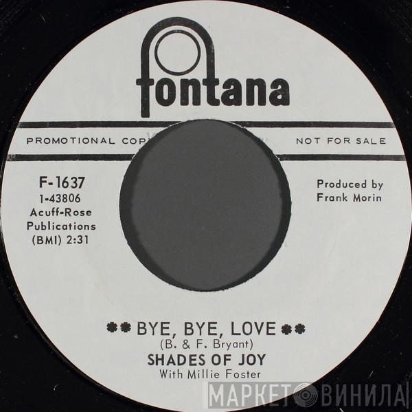 Shades Of Joy - Bye, Bye, Love