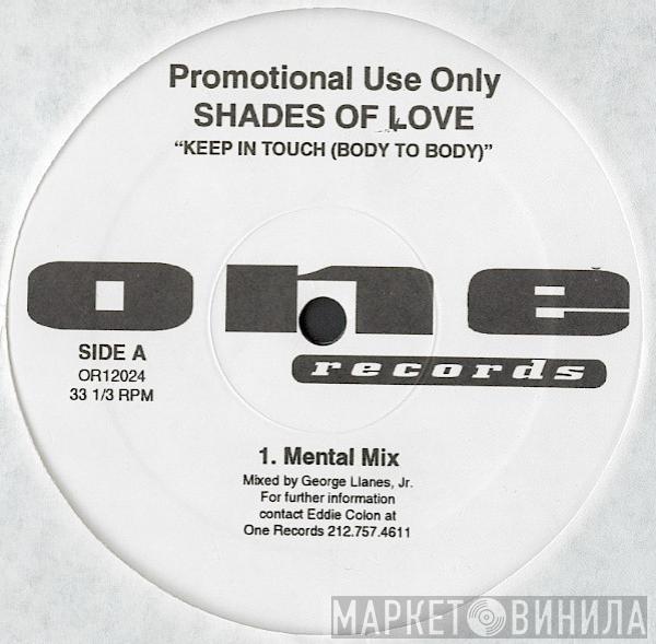  Shades Of Love  - Keep In Touch (Body To Body)