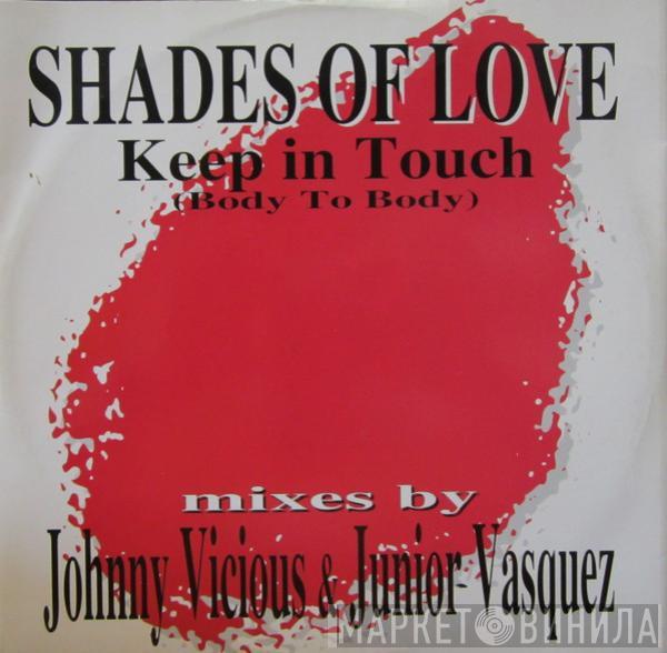  Shades Of Love  - Keep In Touch (Body To Body)