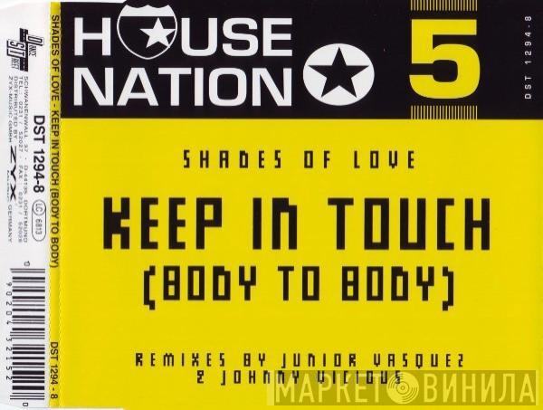  Shades Of Love  - Keep In Touch (Body To Body)