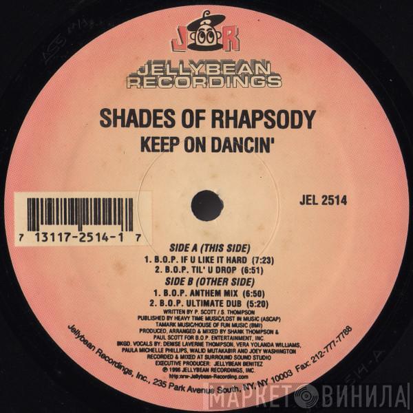 Shades Of Rhapsody - Keep On Dancin'