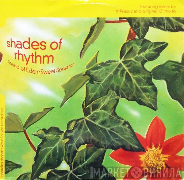 Shades Of Rhythm - Sound Of Eden / Sweet Sensation